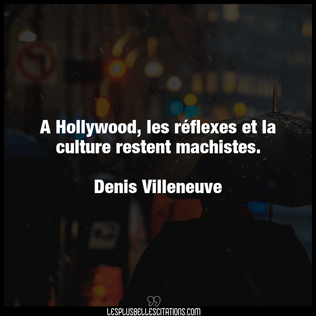 A Hollywood, les réflexes et la culture rest