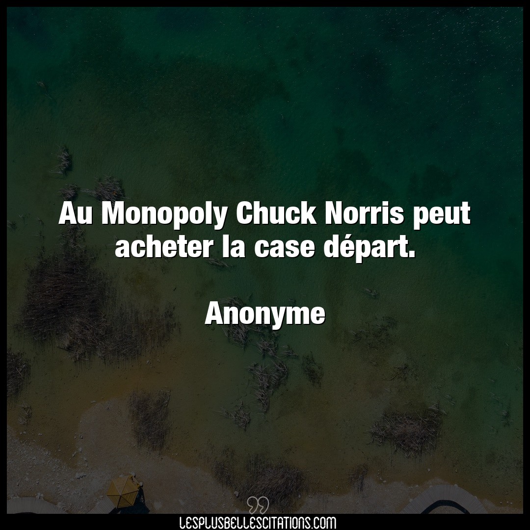 Au Monopoly Chuck Norris peut acheter la case
