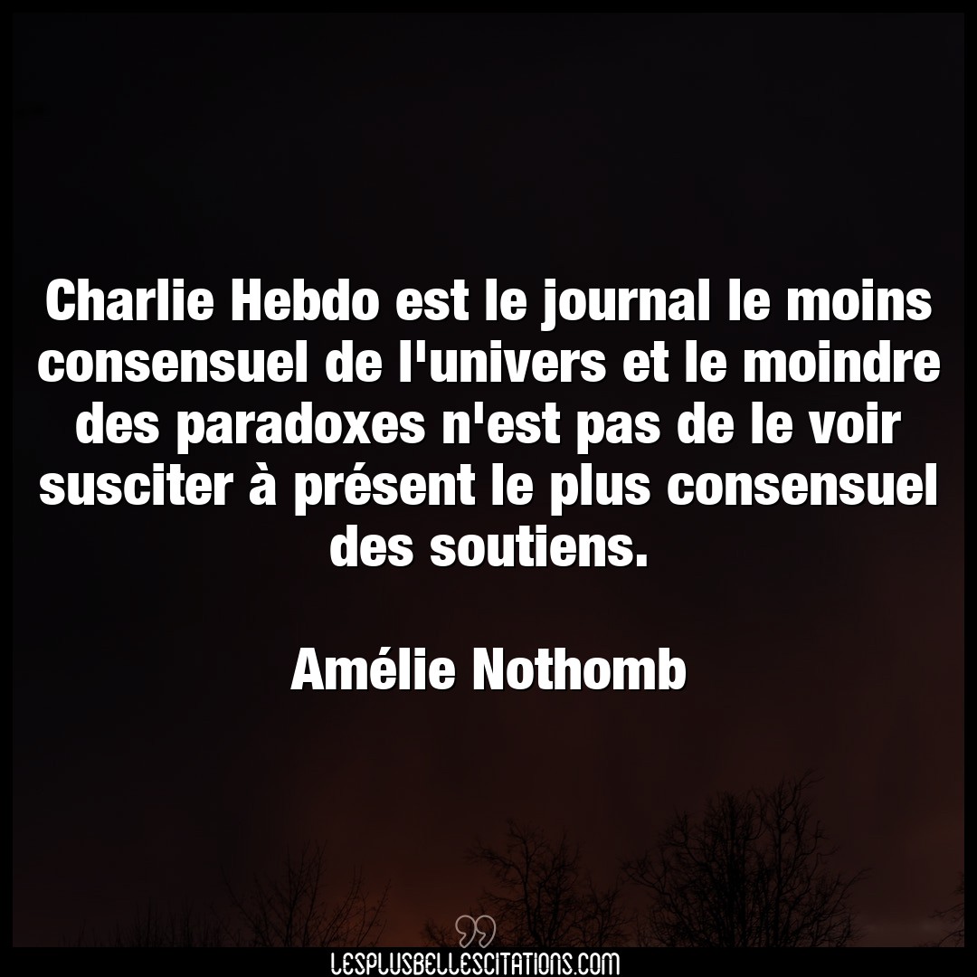 Charlie Hebdo est le journal le moins consens