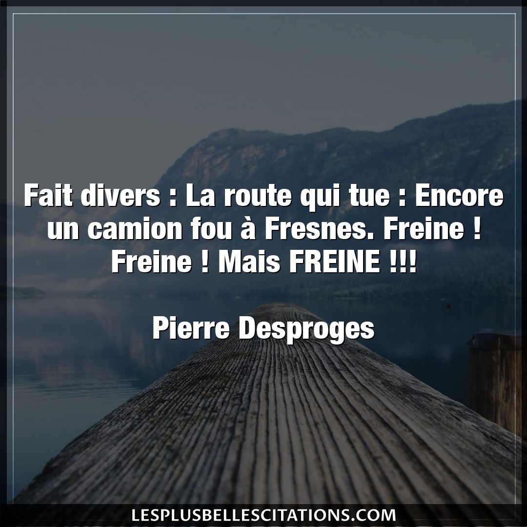 Fait divers : La route qui tue : Encore un ca