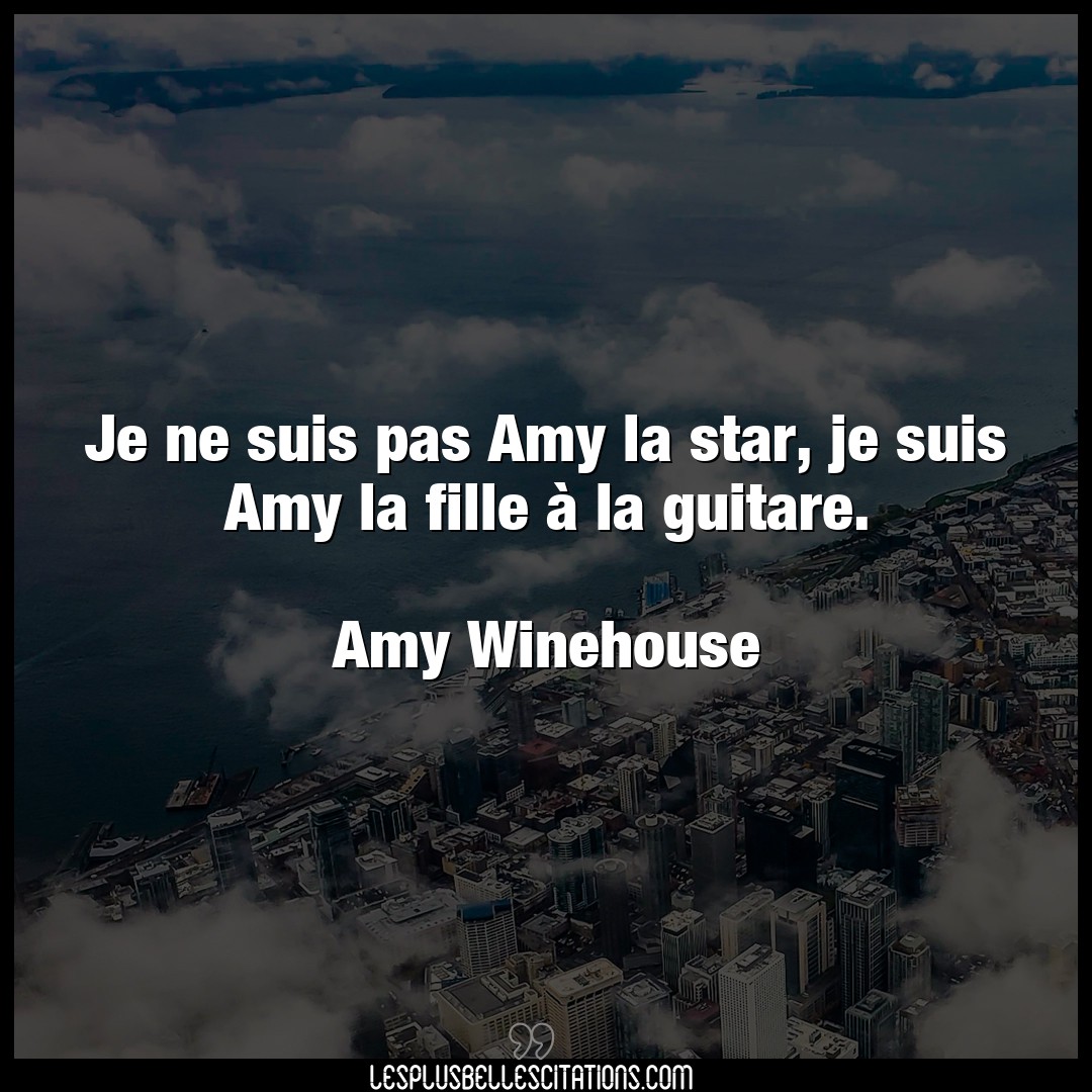 Je ne suis pas Amy la star, je suis Amy la fi