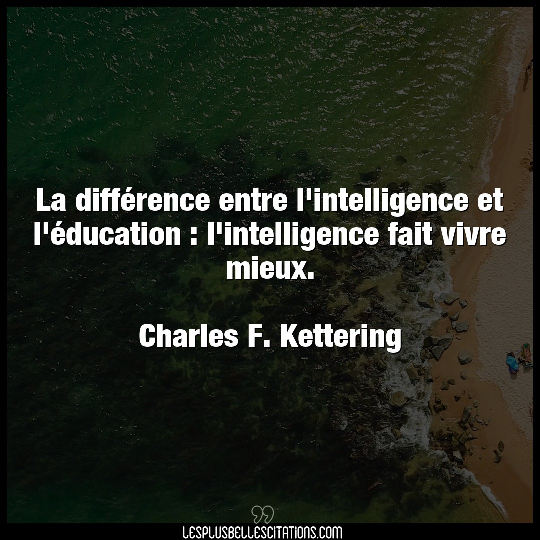 La différence entre l’intelligence et l’édu