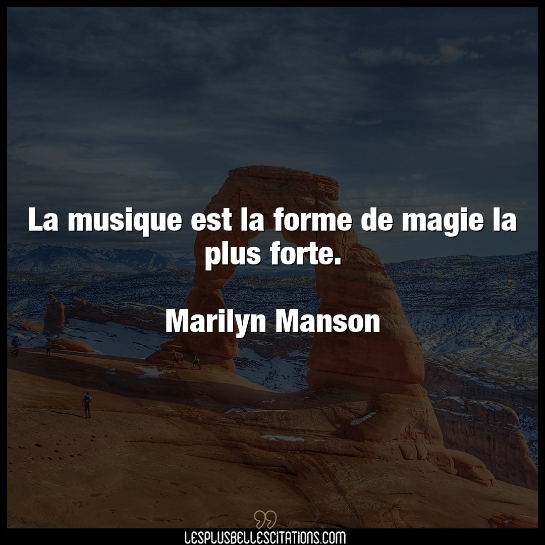 La musique est la forme de magie la plus fort