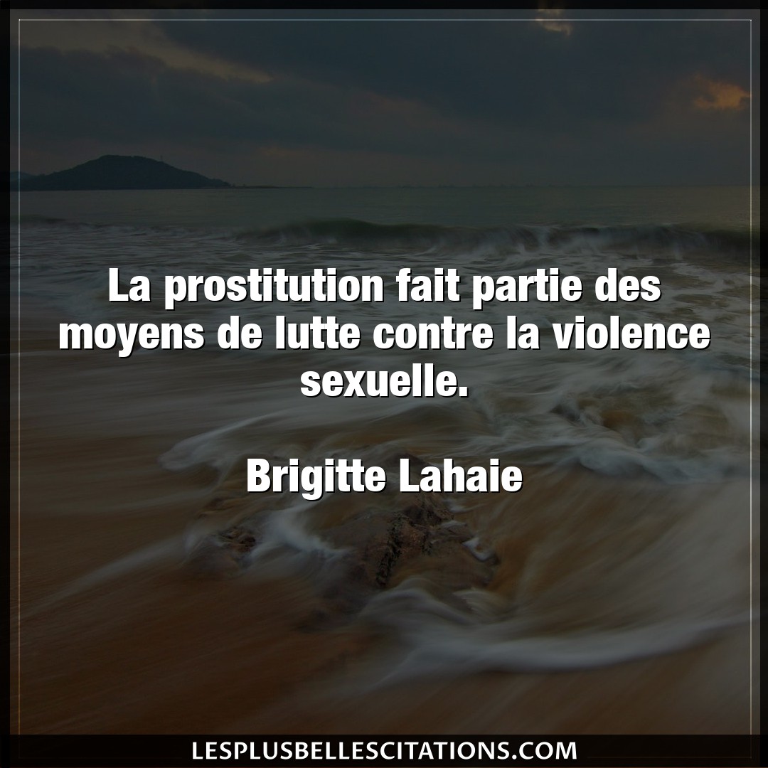 La prostitution fait partie des moyens de lut