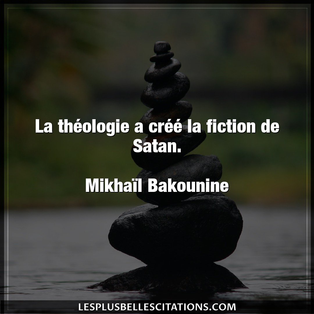 La théologie a créé la fiction de Satan.