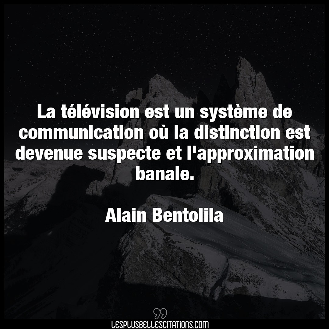 La télévision est un système de communicat