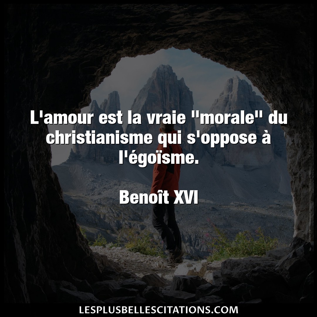 L’amour est la vraie “morale” du christianism