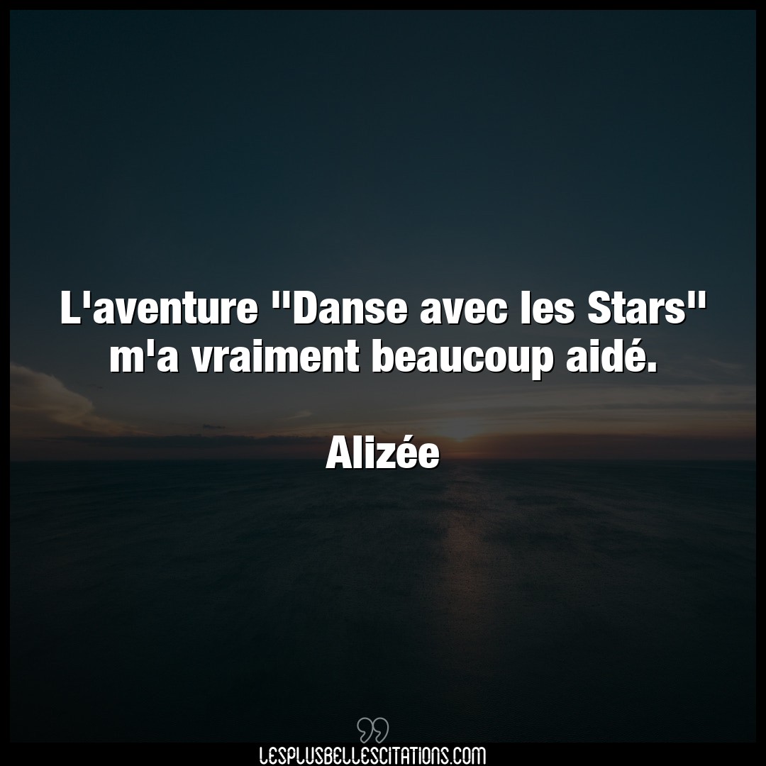 L’aventure “Danse avec les Stars” m’a vraimen