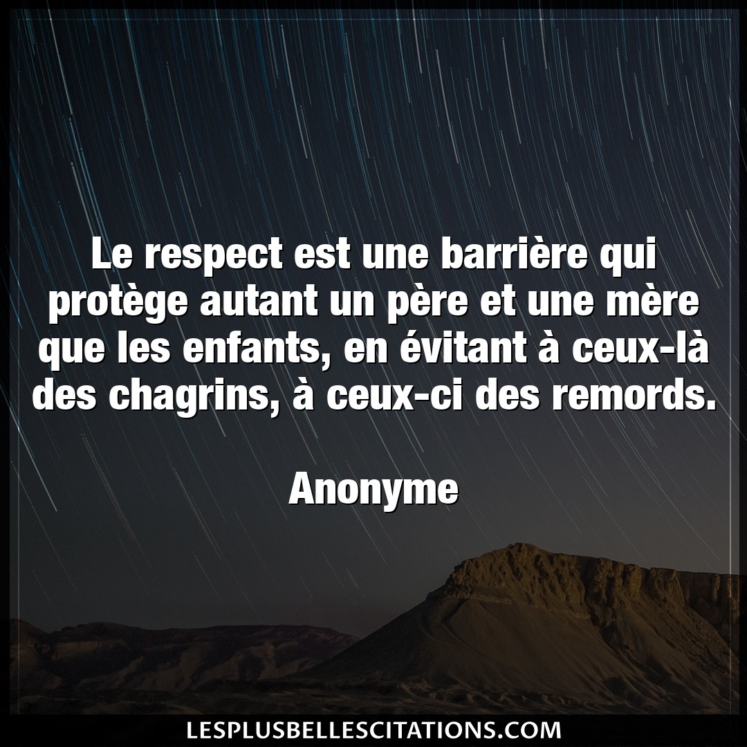 Le respect est une barrière qui protège aut