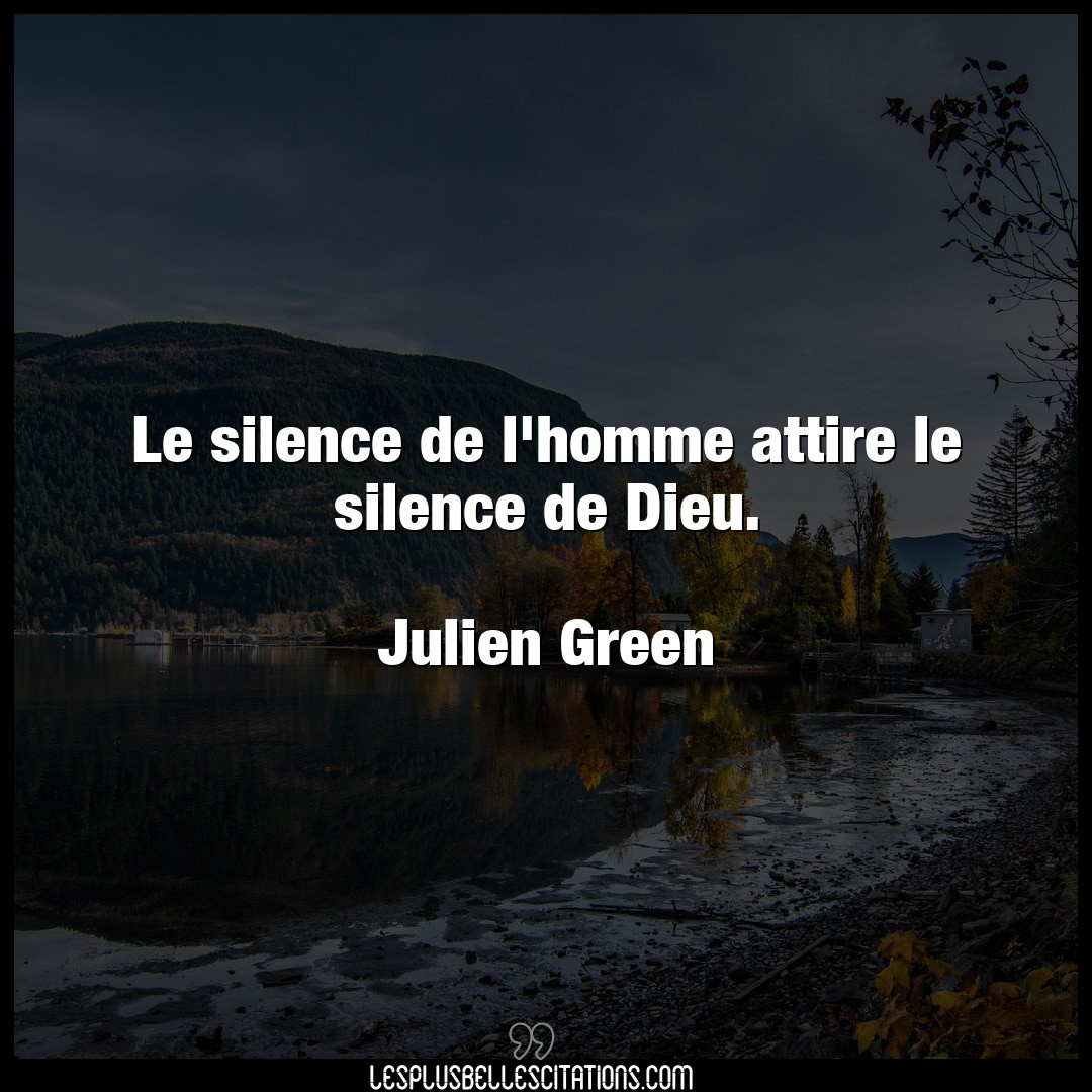 Le silence de l’homme attire le silence de Di