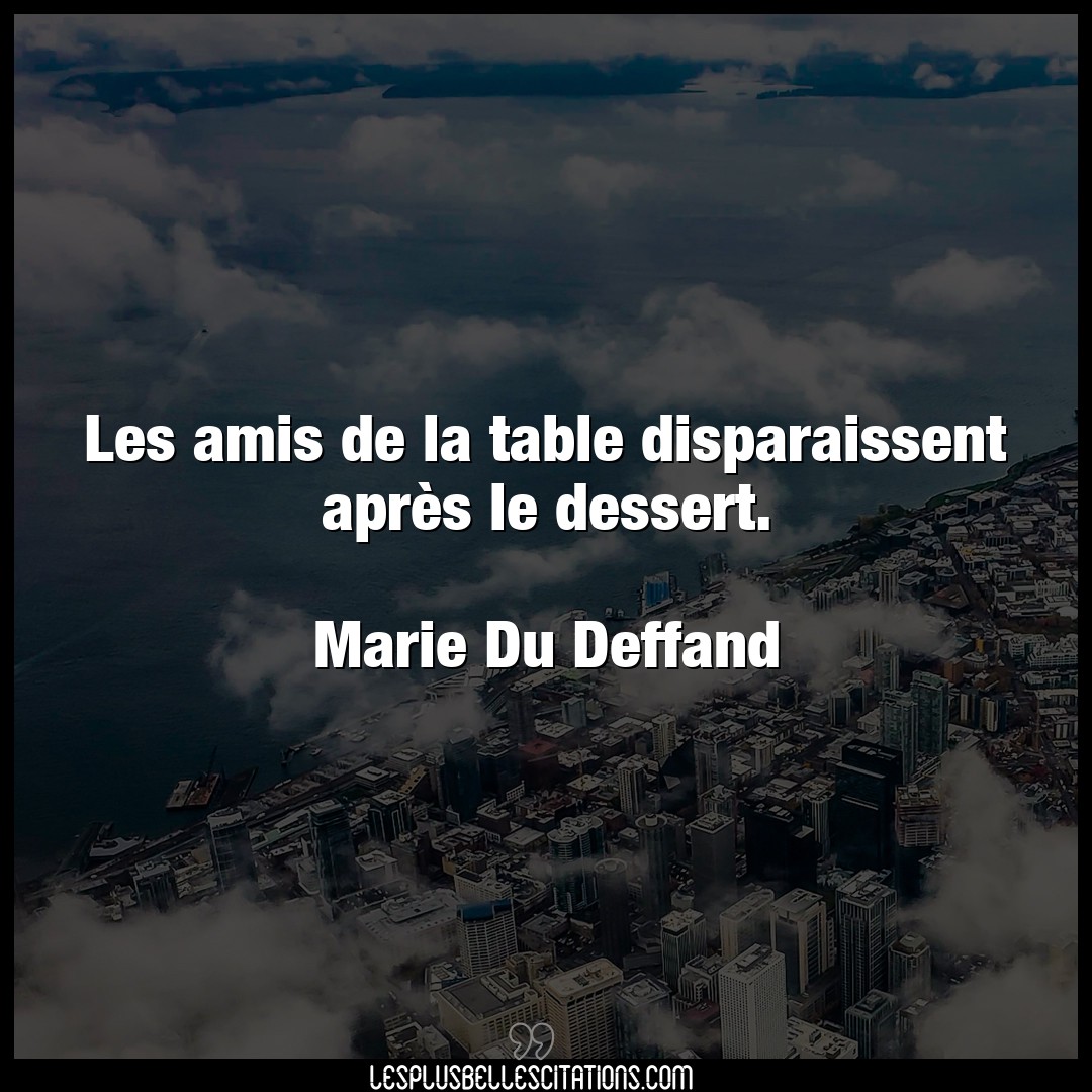 Les amis de la table disparaissent après le