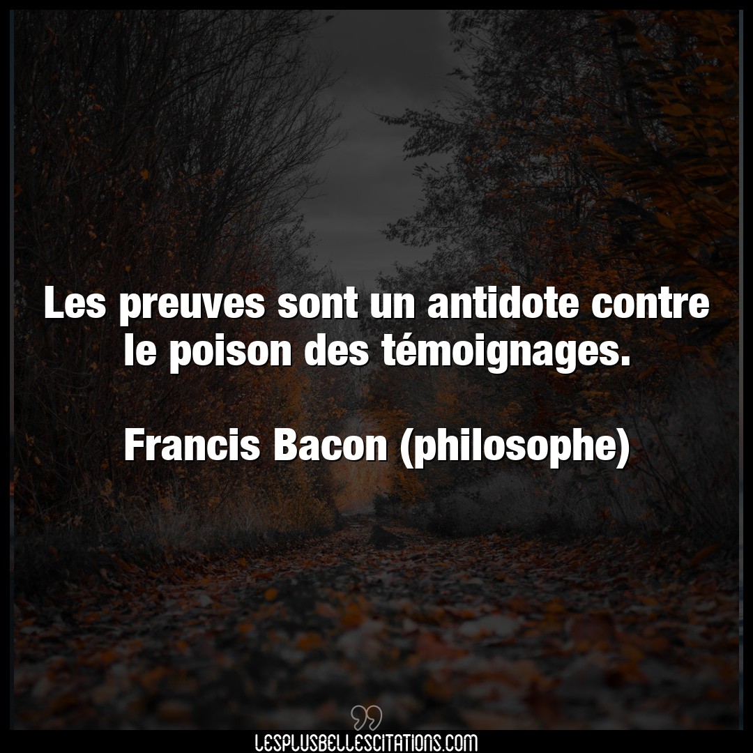 Les preuves sont un antidote contre le poison