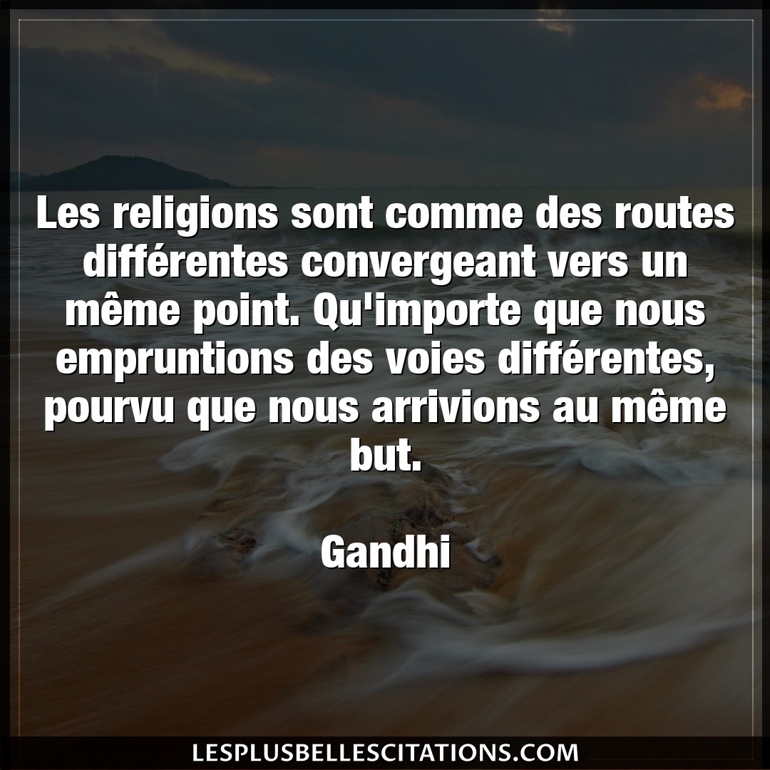Les religions sont comme des routes différen