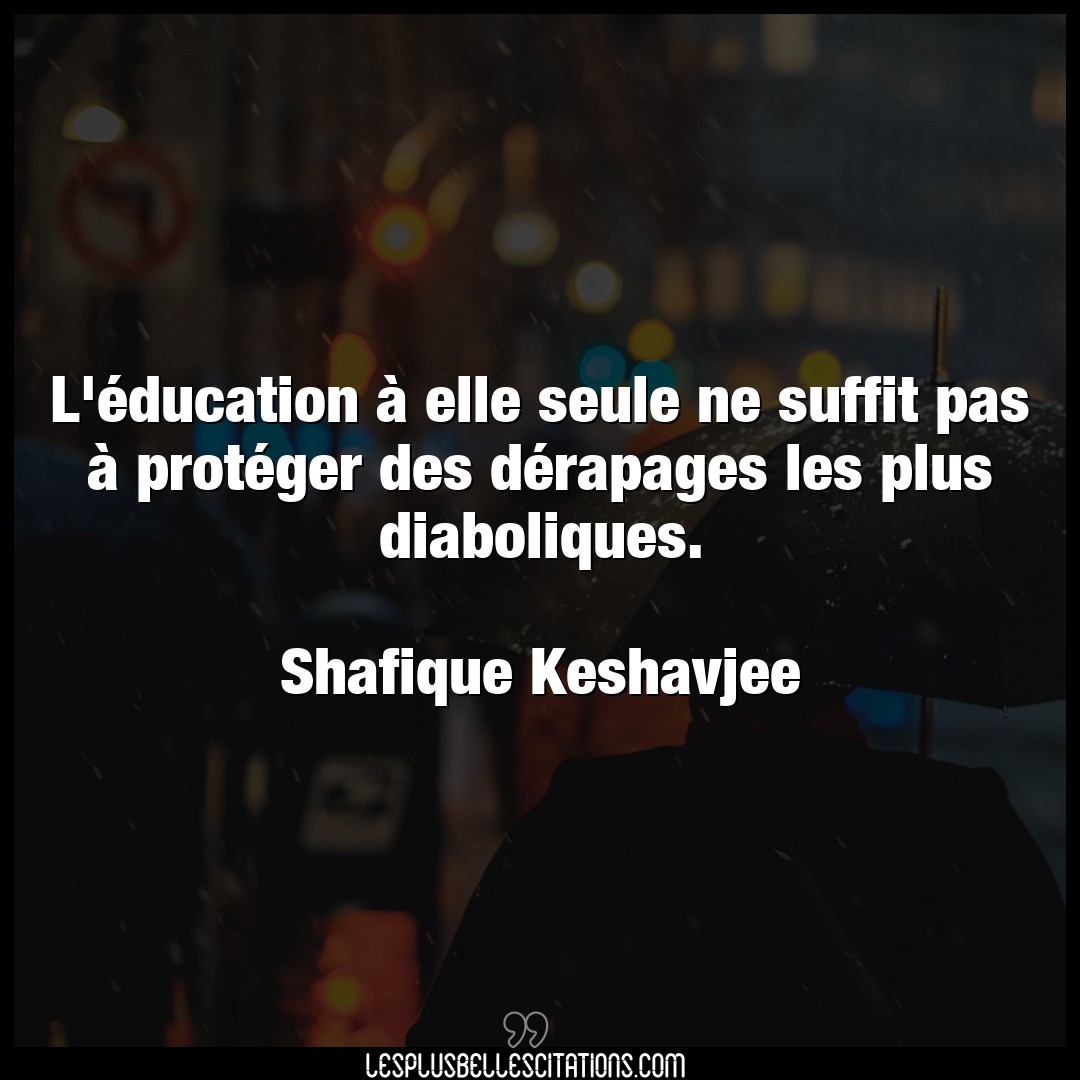 L’éducation à elle seule ne suffit pas à p