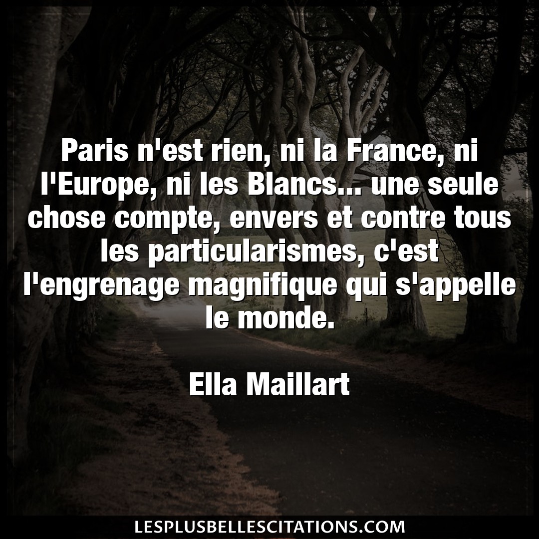 Paris n’est rien, ni la France, ni l’Europe,