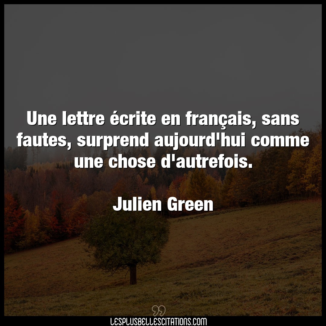 Une lettre écrite en français, sans fautes,